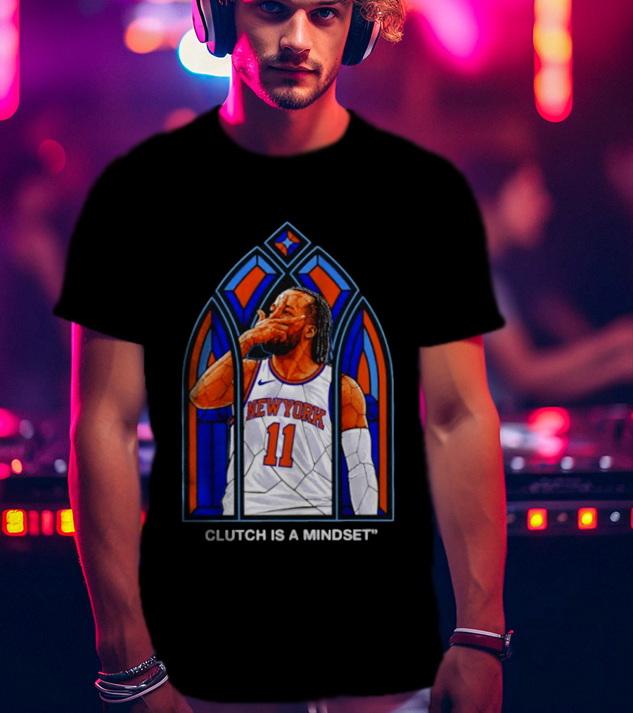 New York Knicks Jalen Brunson Number 11 Clutch Is A Mindset Stained Glass T-Shirt
