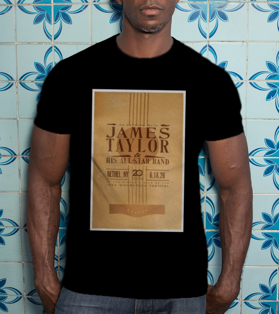 An Evening With James Taylor His All Star Band Bethel NY June 18 2026 Woodstock Festival T-Shirt