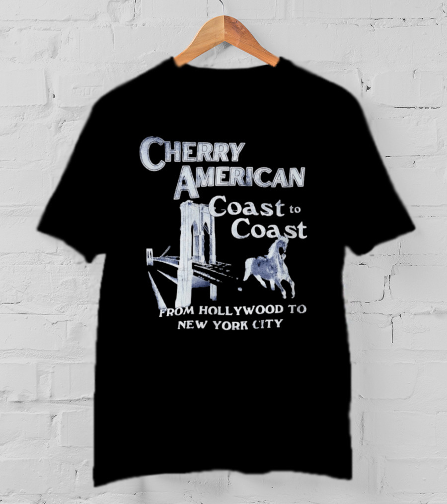 Cherry American Coast To Coast Hollywood New York City T-Shirt