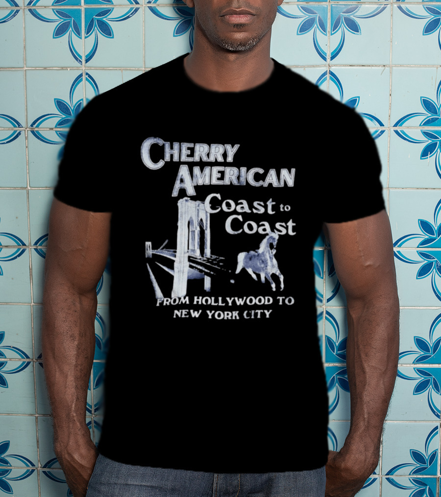 Cherry American Coast To Coast Hollywood New York City T-Shirt