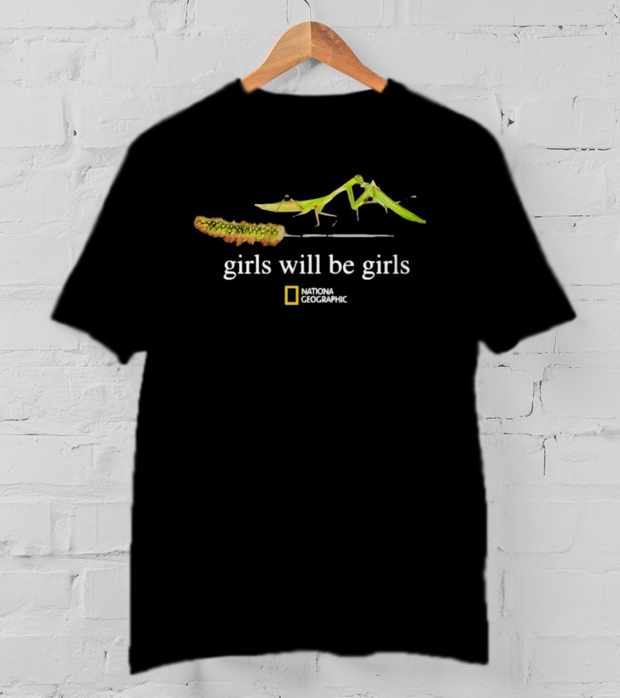 Girls Will Be Girls Praying Mantises Eating Insects National Geographic T-Shirt