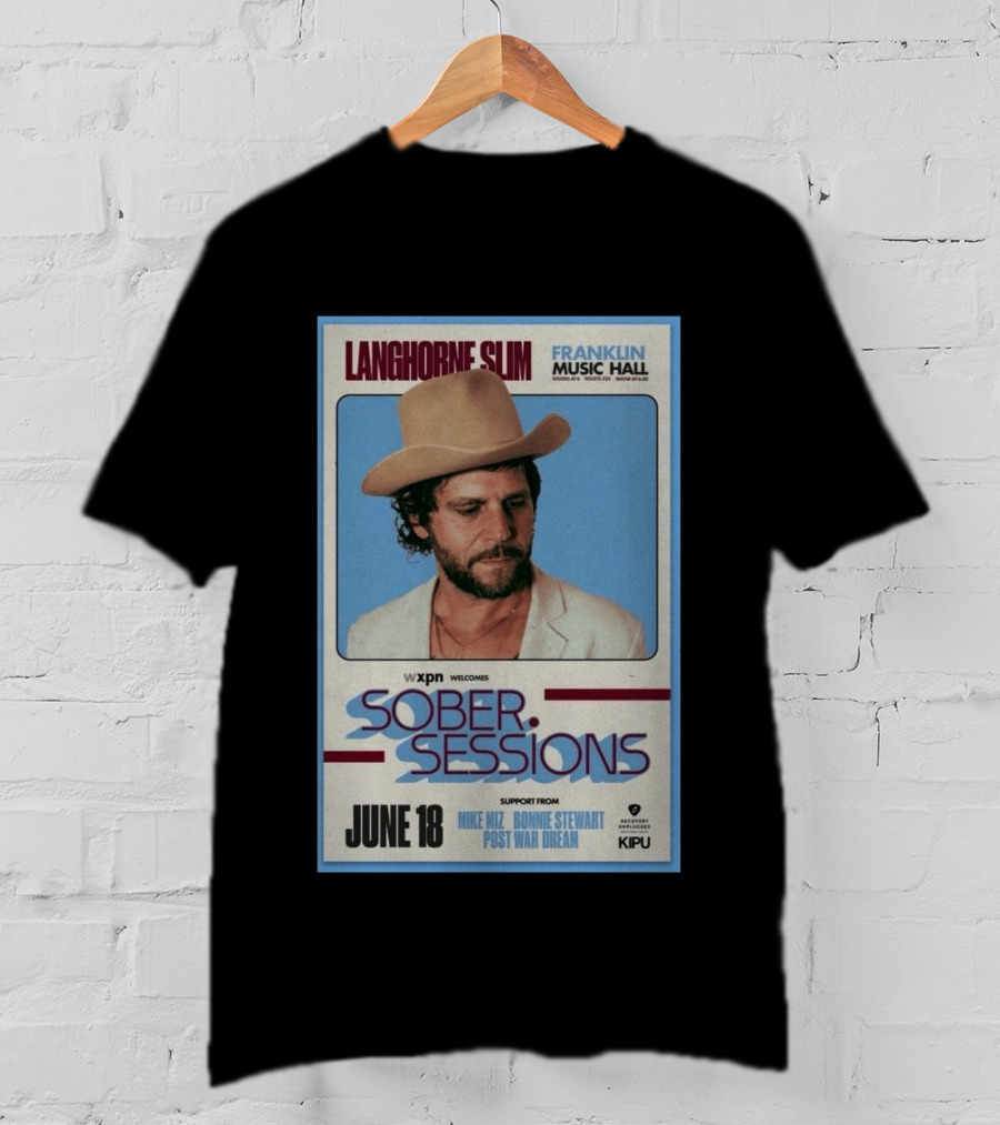 Langhorne Slim Sober Sessions Franklin Music Hall June 18 WXPN T-Shirt