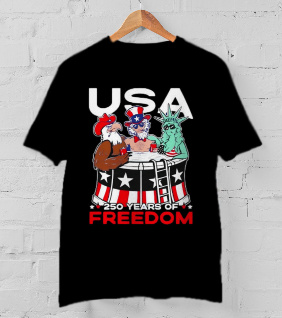 USA Eagle Uncle Sam Statue Of Liberty 250 Years Of Freedom T-Shirt