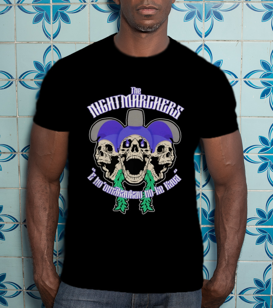 The Nightmarchers Huaka'ipo Skull "E No'Omakaukau No Ke Kaua T-Shirt
