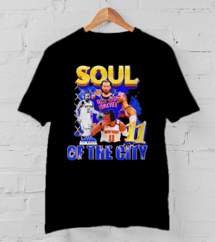 New York Knicks Jalen Brunson 11 Soul Of The City Forever T-Shirt