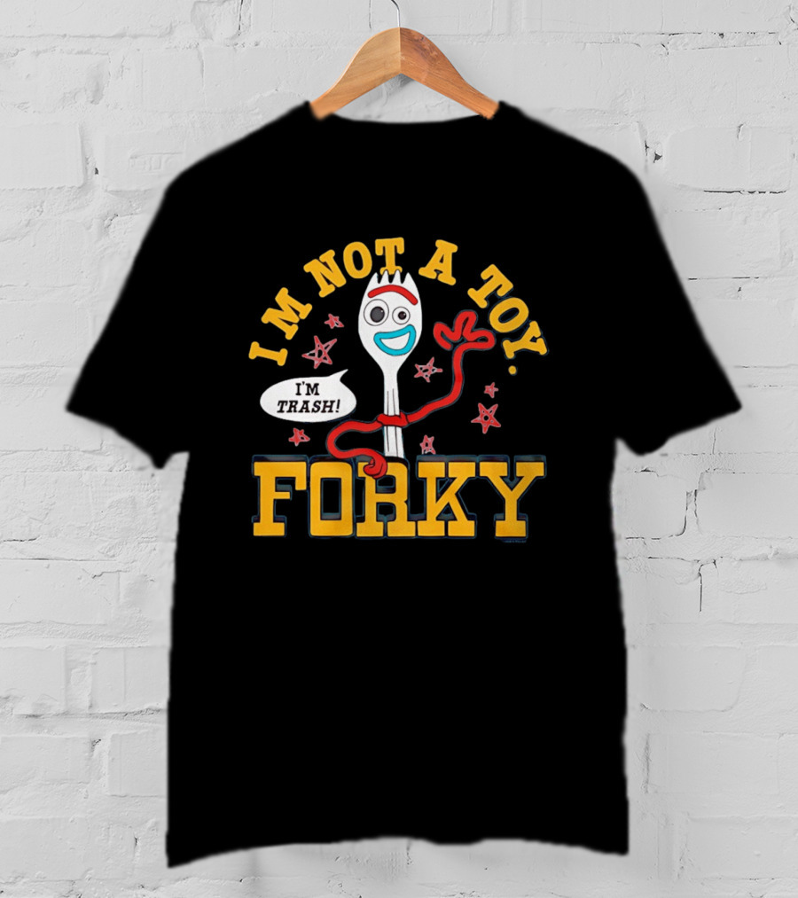 I'm Not A Toy Forky I'm Trash T-Shirt
