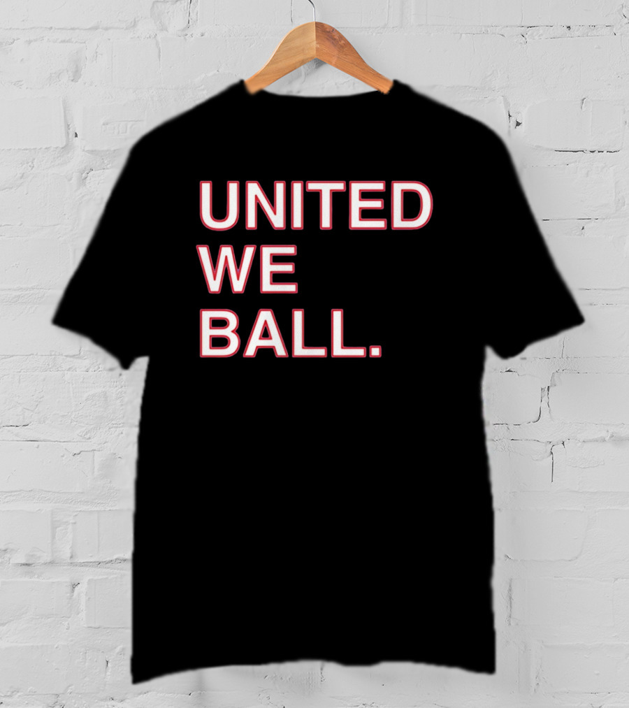 United We Ball Basketball Teamwork Sports Motivation T-Shirt