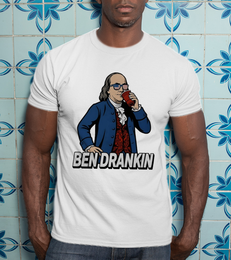 Ben Drankin Benjamin Franklin 4th Of July Patriotic Red Cup USA Glasses T-Shirt