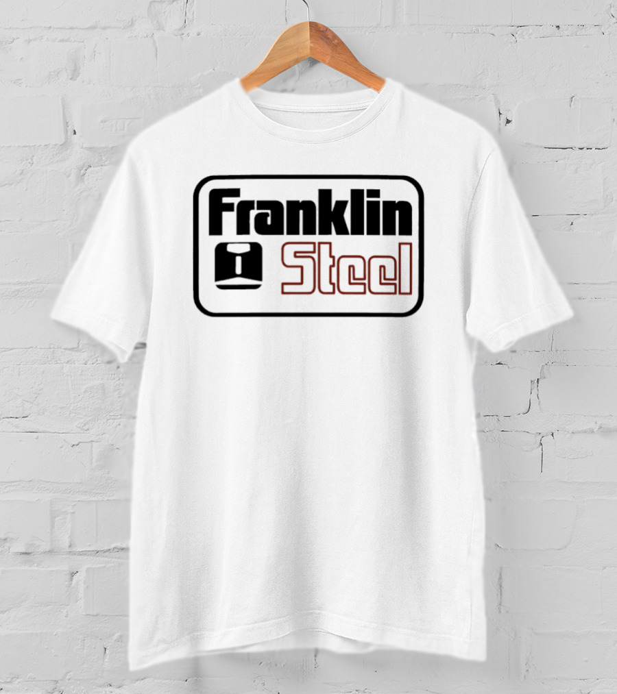 Franklin Steel Franklin PA Industrial Heritage Branding T-Shirt