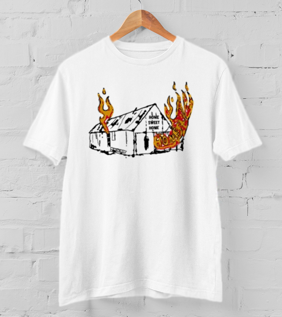 Honestav Music Home Sweet Home House On Fire T-Shirt