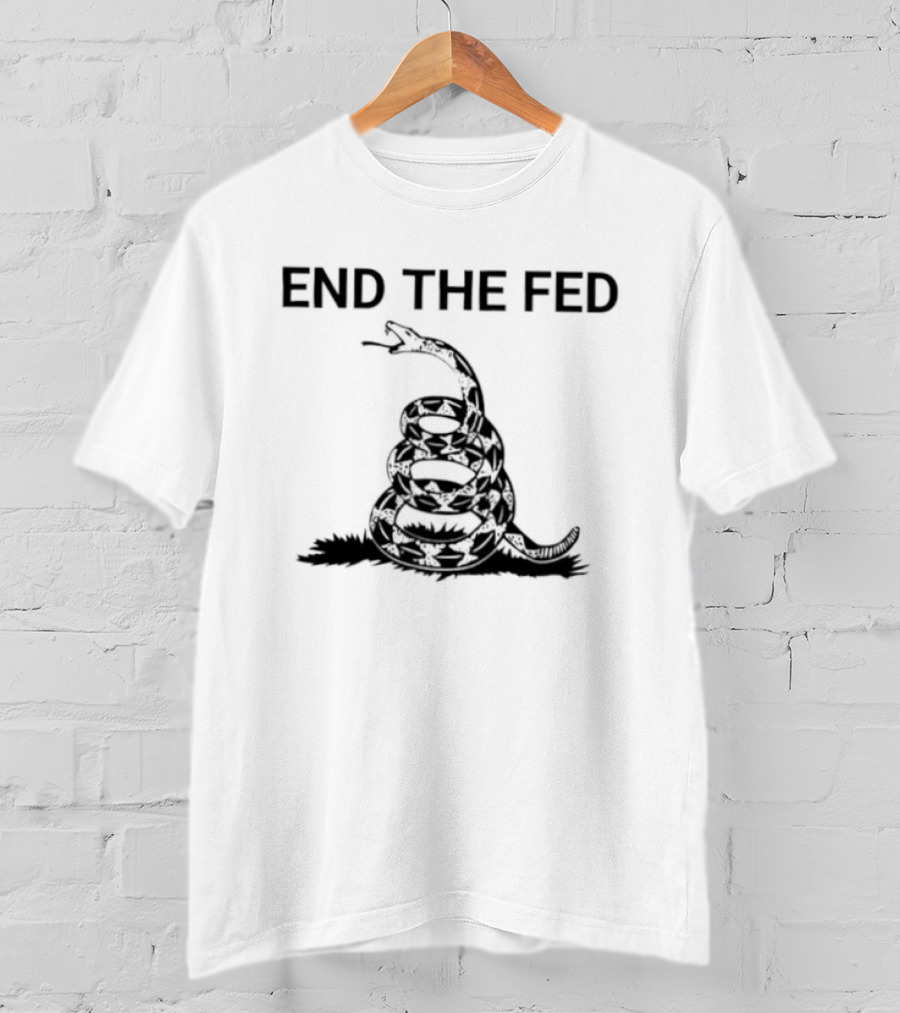 End The Fed Coiled Snake T-Shirt