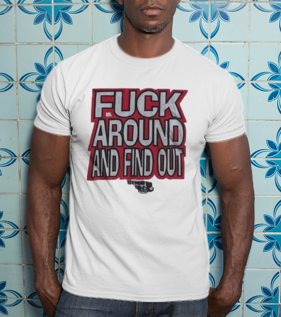 Carolina Hurricanes Fuck Around And Find Out Fafo Bitch I'm A Hurricane T-Shirt