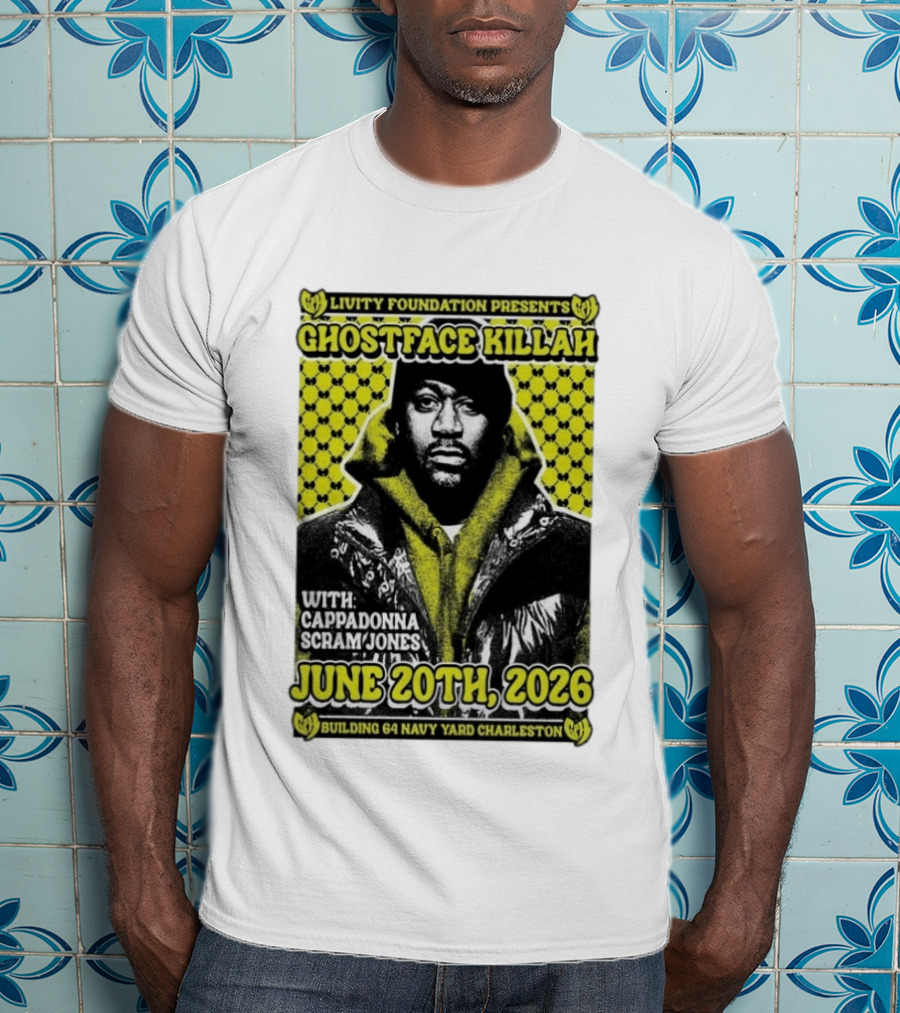 Livity Foundation Presents Ghostface Killah June 20th 2026 With Cappadonna Scram Jones Building 64 Navy Yard Charleston T-Shirt