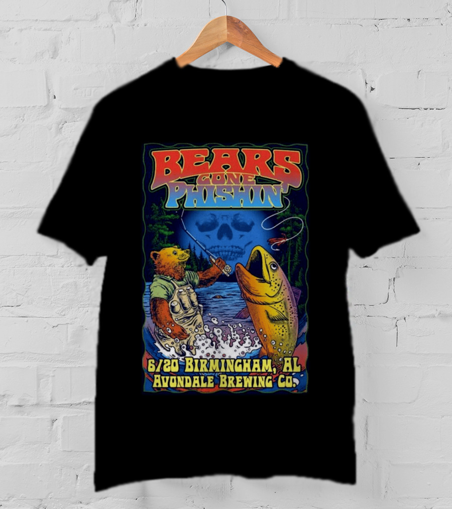 Bears Gone Phishin June 20 Birmingham AL Avondale Brewing Co T-Shirt