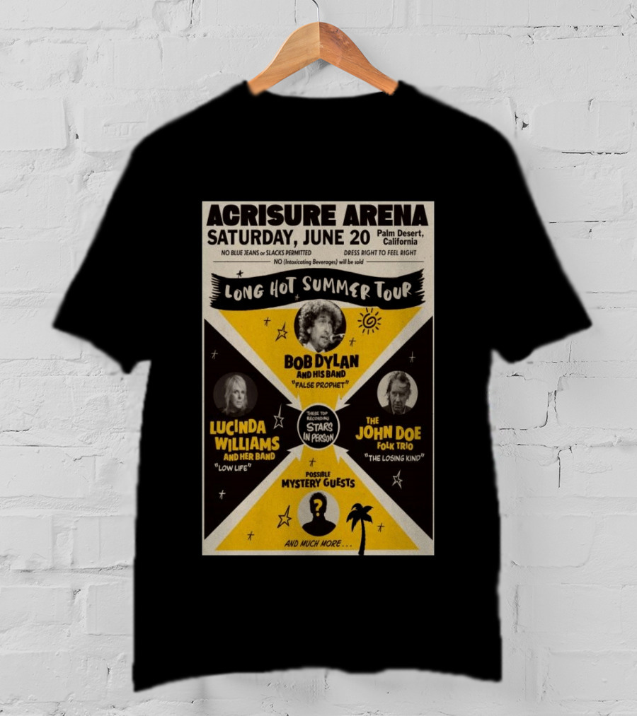 Bob Dylan Long Hot Summer Tour Acrisure Arena June 20 2026 Palm Desert Featuring Lucinda Williams John Doe T-Shirt