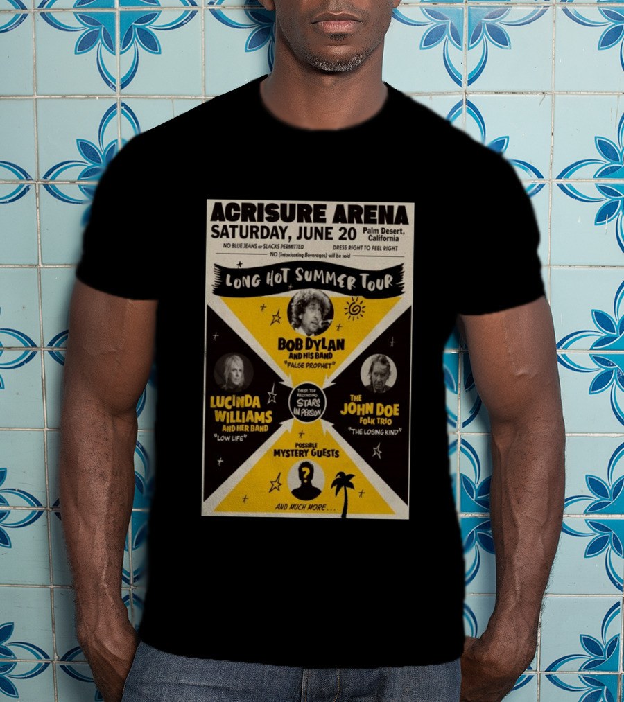Bob Dylan Long Hot Summer Tour Acrisure Arena June 20 2026 Palm Desert Featuring Lucinda Williams John Doe T-Shirt