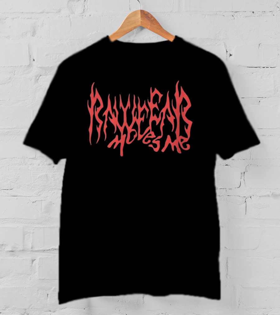 Rawfear Moves Me Flame T-Shirt