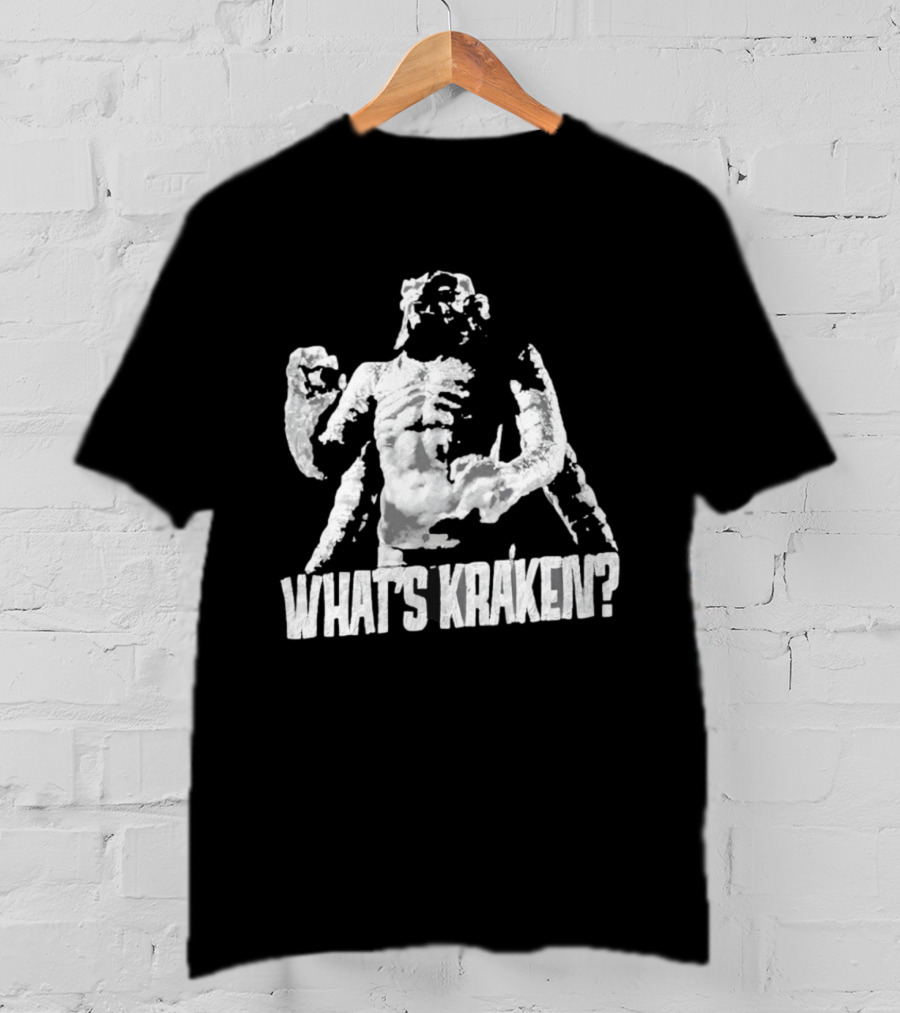 Clash Of The Titans What's Kraken Mythical Beast Epic Battle T-Shirt
