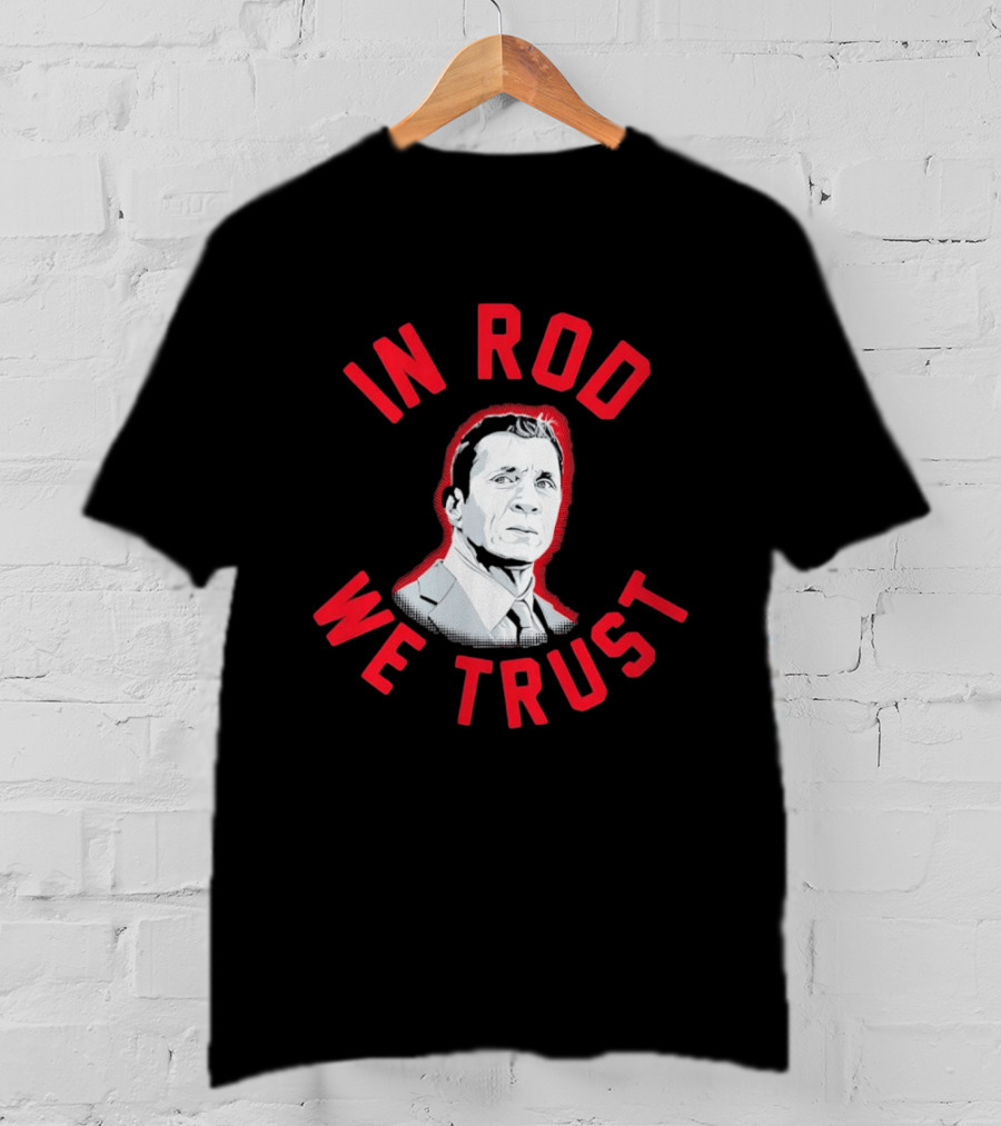 In Rod We Trust Rod Brind'Amour Head Coach Of Carolina Hurricanes T-Shirt