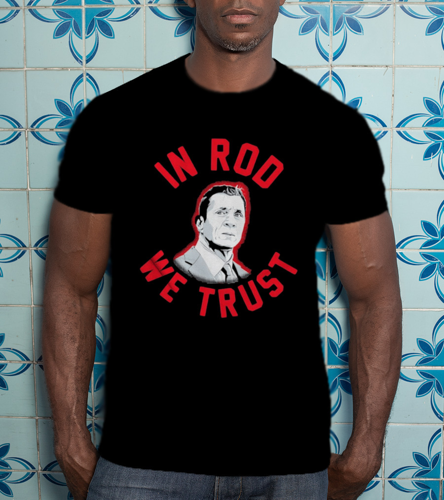 In Rod We Trust Rod Brind'Amour Head Coach Of Carolina Hurricanes T-Shirt