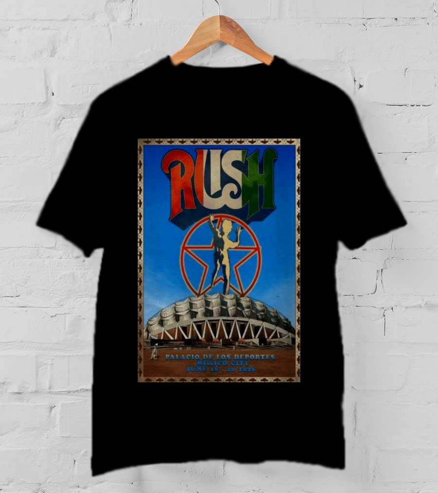 Rush Palacio De Los Deportes Mexico City June 19 20 2026 T-Shirt