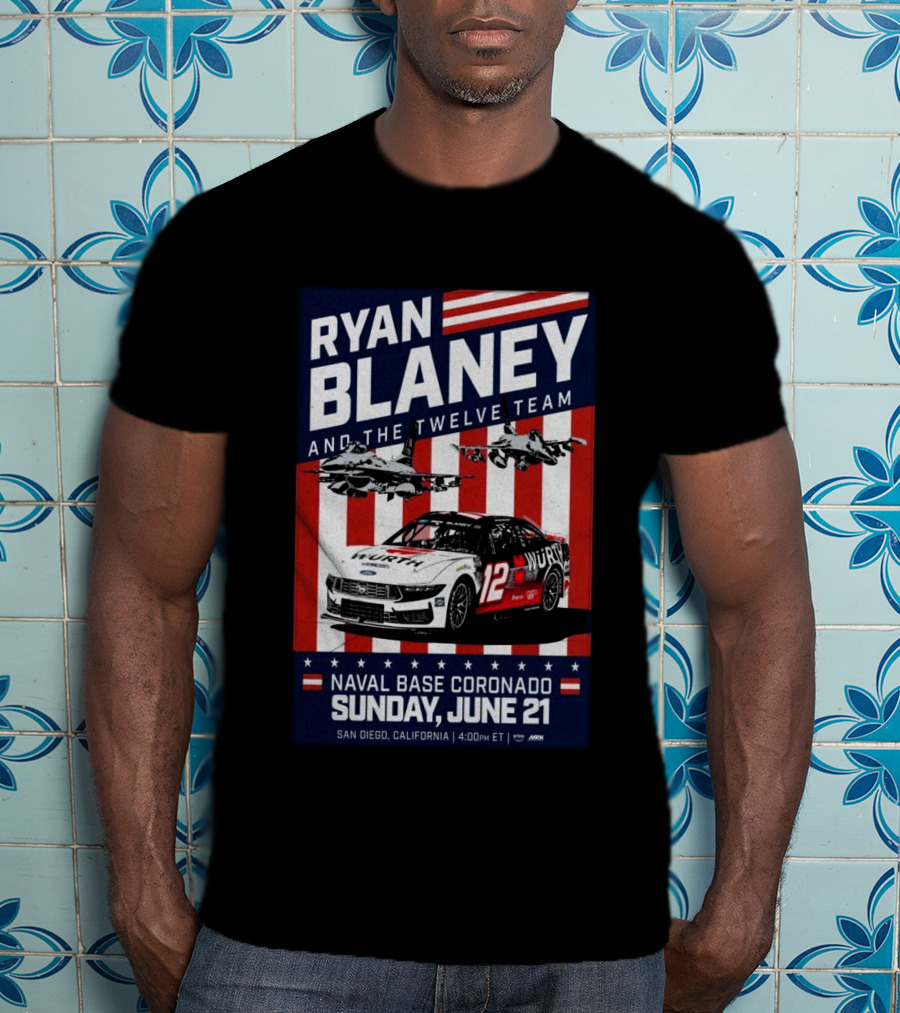 Ryan Blaney And The Twelve Team Naval Base Coronado San Diego June 21 Racing Event T-Shirt