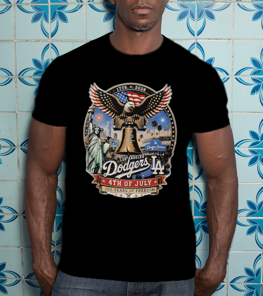 Los Angeles Dodgers 4th Of July 1776 2026 250 Years Of Freedom With Liberty Bell And Dodger Stadium T-Shirt