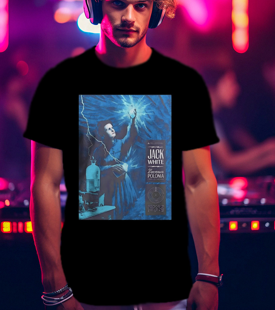 Jack White Marie Curie Warsaw Polonia 2026 Klub Stodola Event T-Shirt