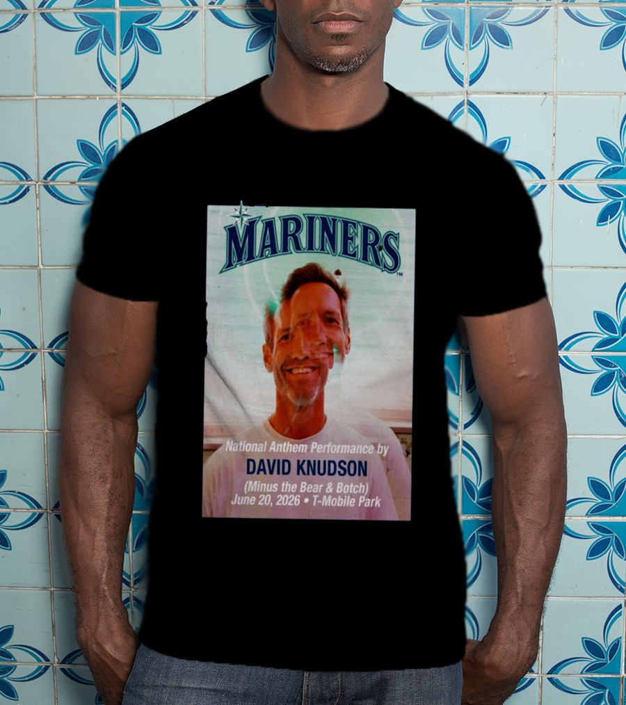 Mariners National Anthem Performance David Knudson June 20 2026 Mobile Park T-Shirt