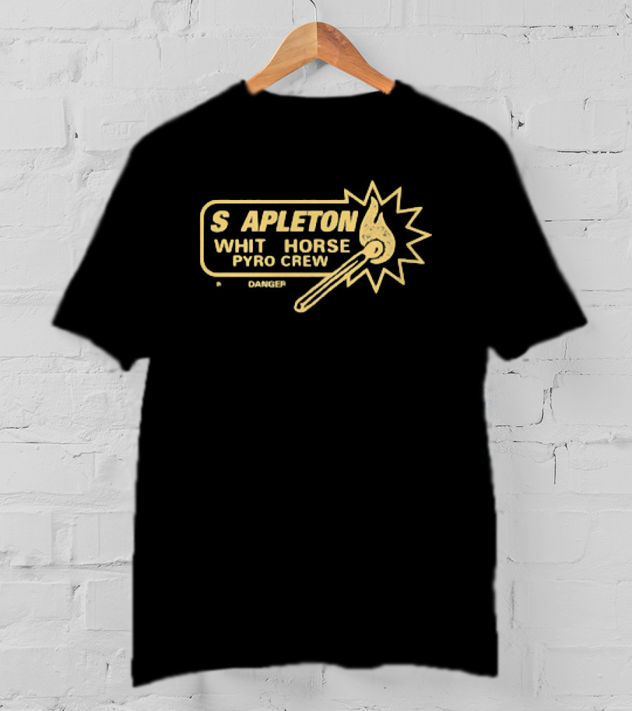 Stapleton White Horse Pyro Crew Kinda Dangerous Flame T-Shirt