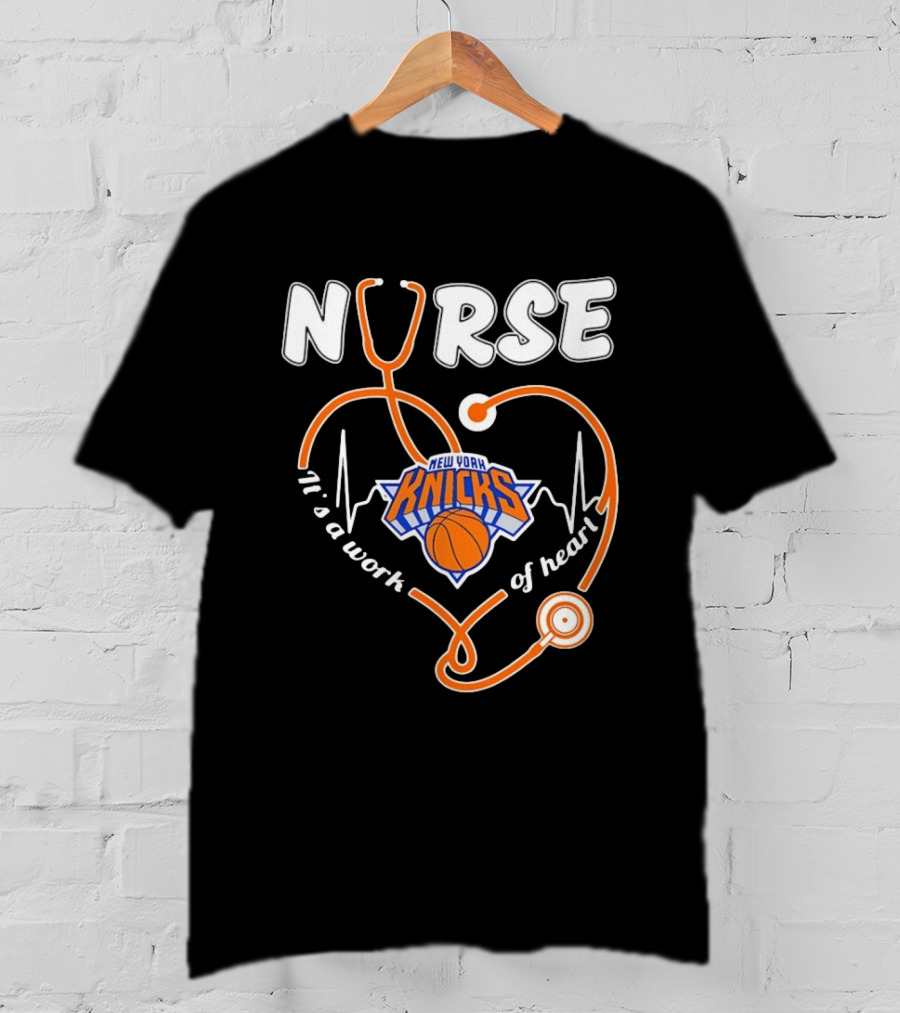 New York Knicks Nurse Stethoscope Heartbeat It's A Work Of Heart T-Shirt