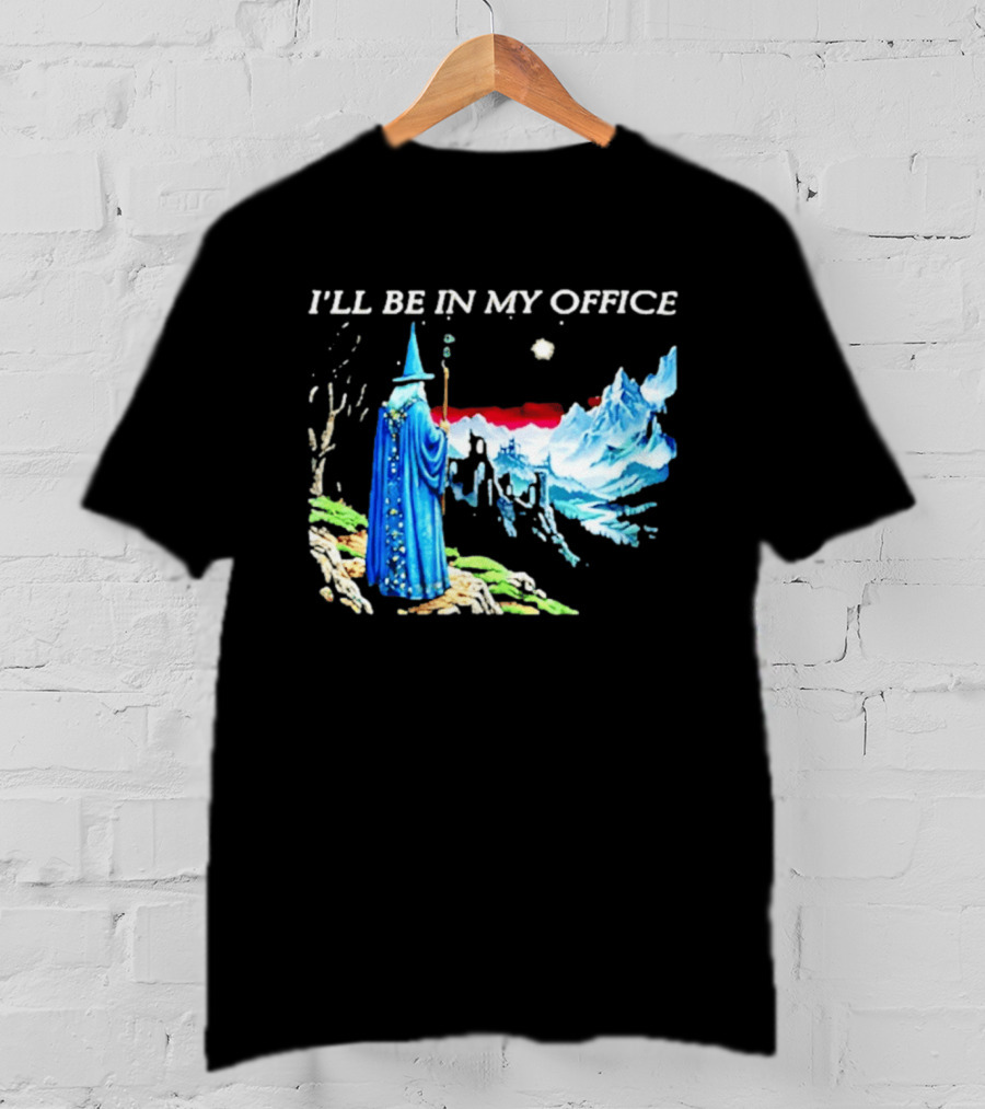 I'll Be In My Office Wizard Fantasy Castle Scene T-Shirt