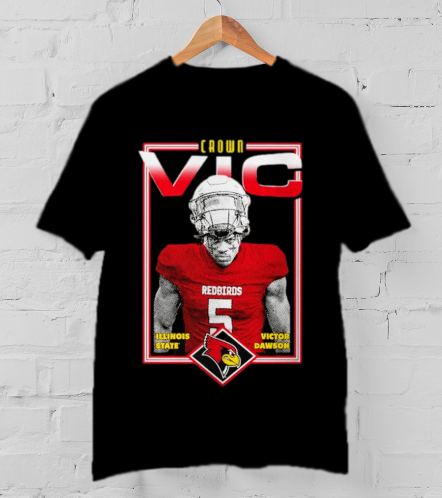 Crown Vic Illinois State Redbirds Victor Dawson Football T-Shirt