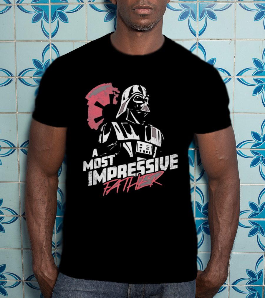 A Most Impressive Father Star Wars Darth Vader Iconic Pose T-Shirt