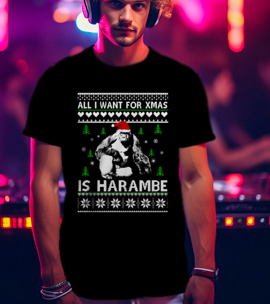 All I Want For Xmas Is Harambe Santa Hat Ugly Christmas T-Shirt