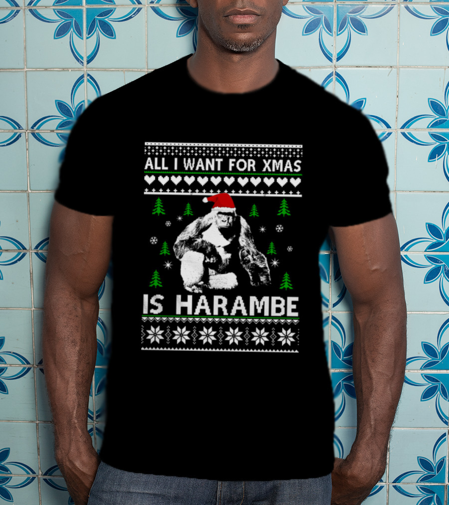 All I Want For Xmas Is Harambe Santa Hat Ugly Christmas T-Shirt