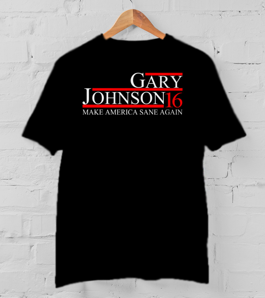 Gary Johnson 2016 Make America Sane Again T-Shirt