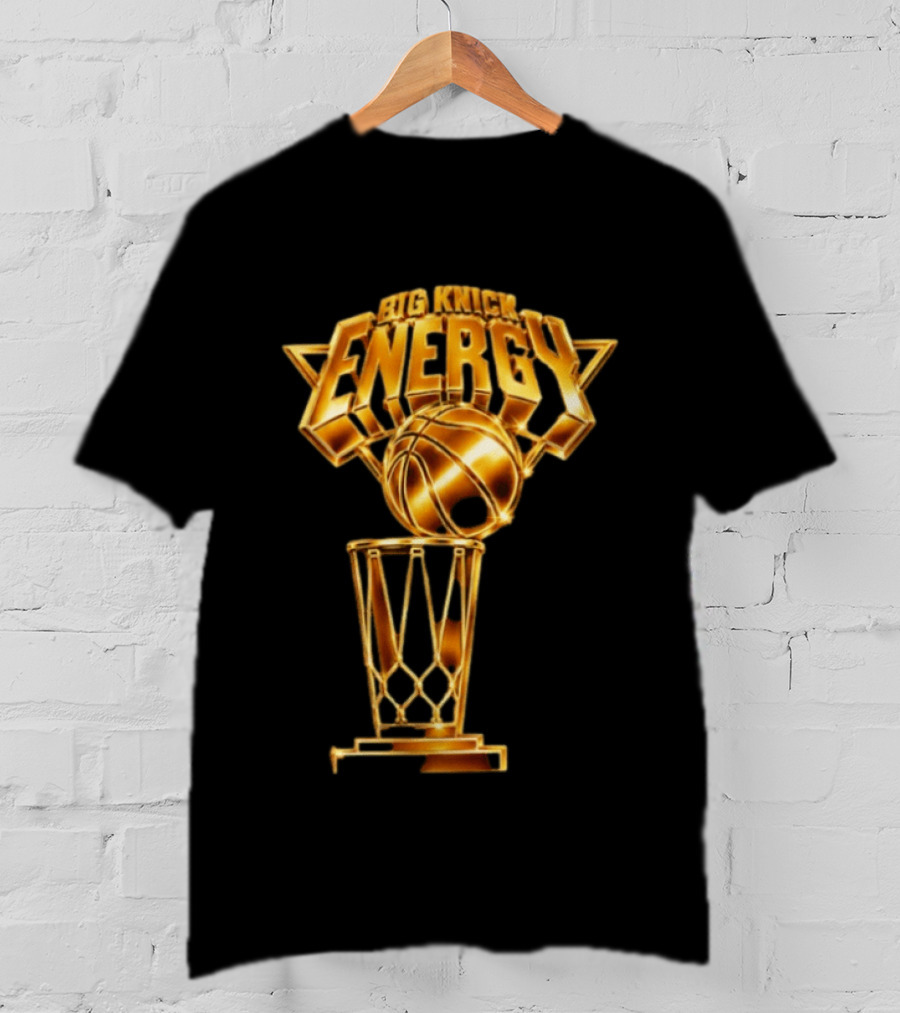 Big Knick Energy Trophy Basketball T-Shirt