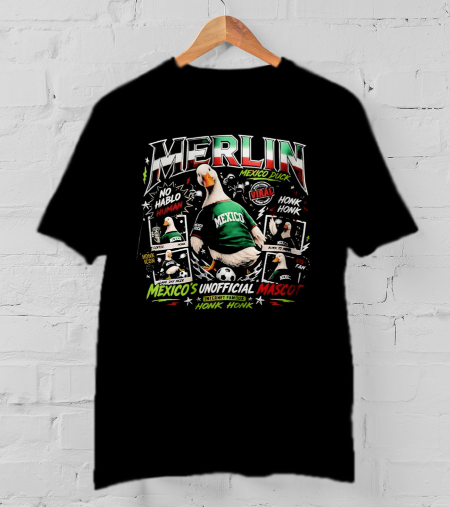 Merlin Mexico Duck No Hablo Human Mexico's Unofficial Mascot Viral Honk T-Shirt