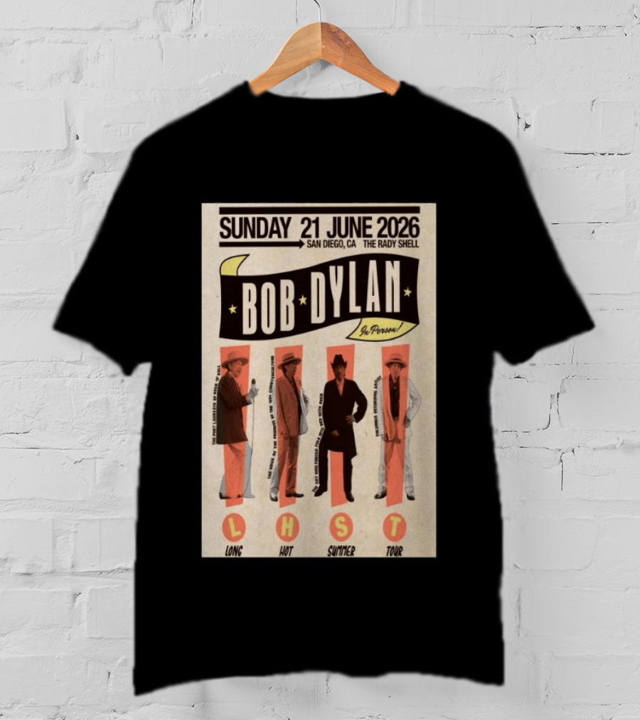 Bob Dylan In Person San Diego The Rady Shell 21 June 2026 Long Hot Summer Tour T-Shirt