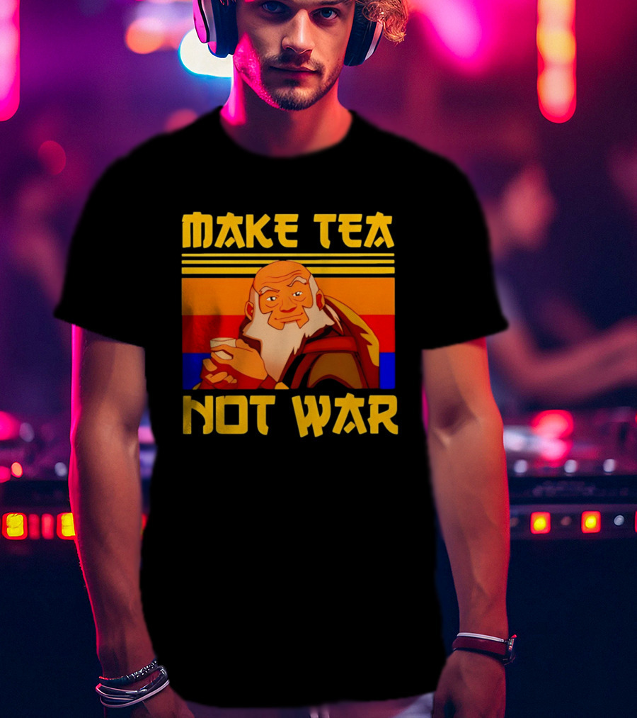 Make Tea Not War Uncle T-Shirt
