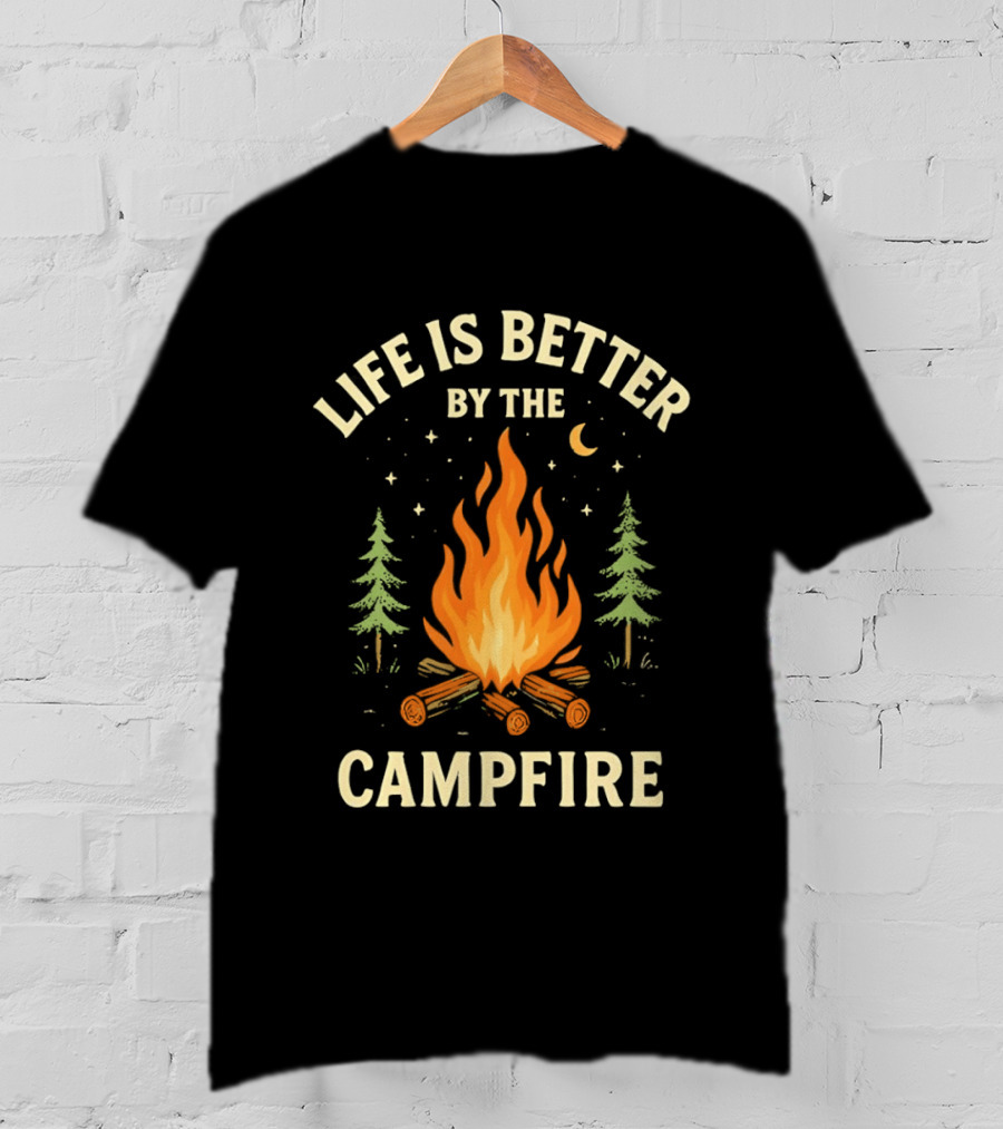 Life Is Better By The Campfire With Trees And Moon T-Shirt