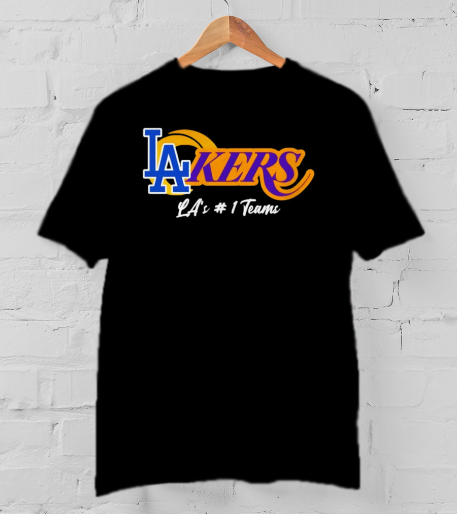 Los Angeles Dodgers Lakers LA's #1 Teams NBA 2026 T-Shirt