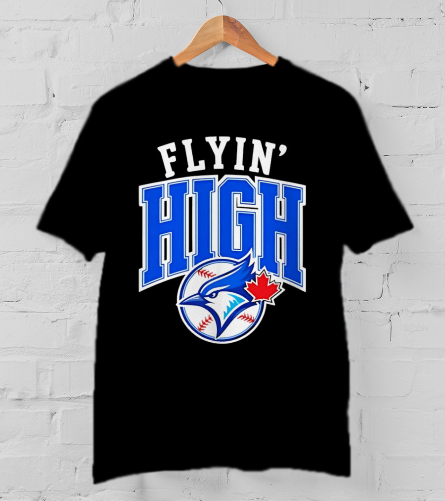 Flyin' High Toronto Blue Jays Maple Leaf Baseball Team T-Shirt