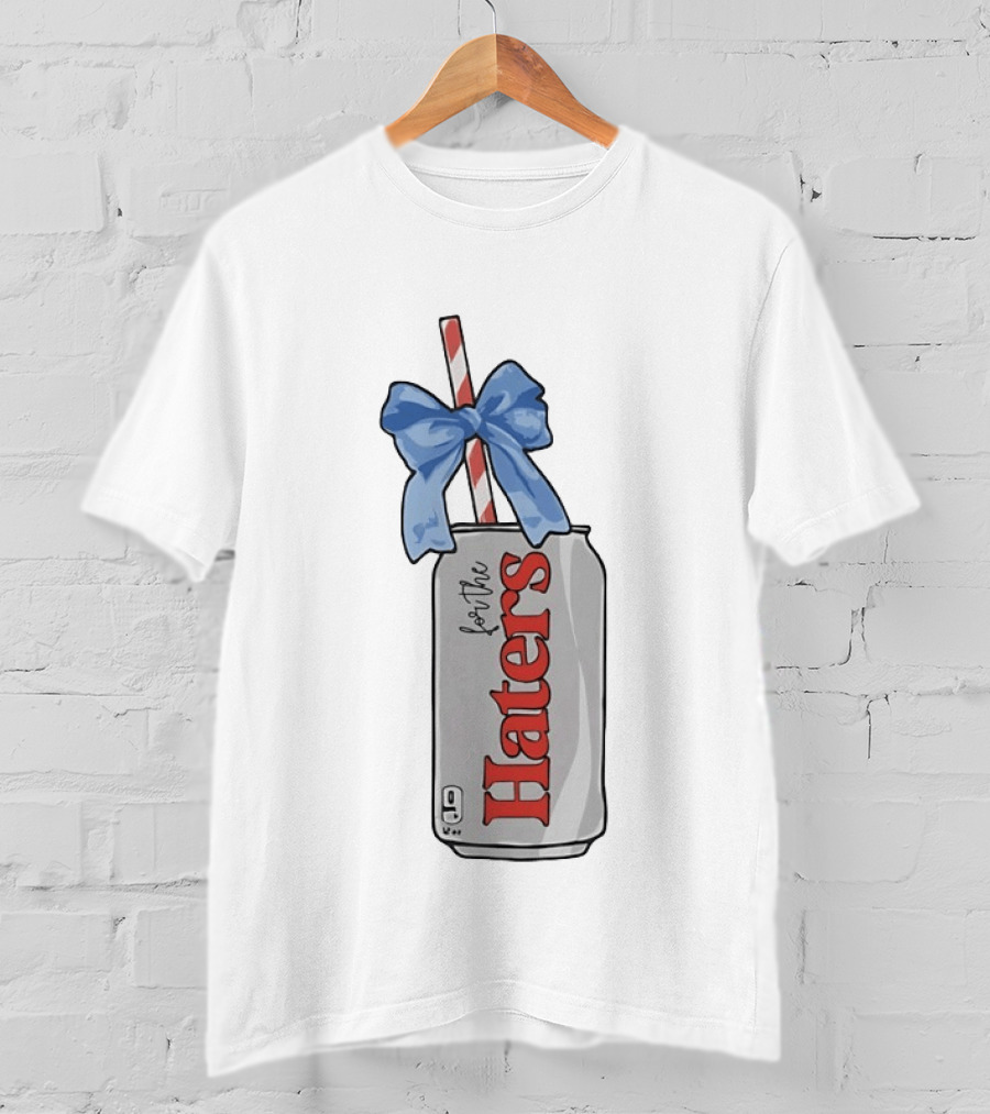 For The Haters Diet Coke Can With Blue Ribbon Bow And Straw T-Shirt