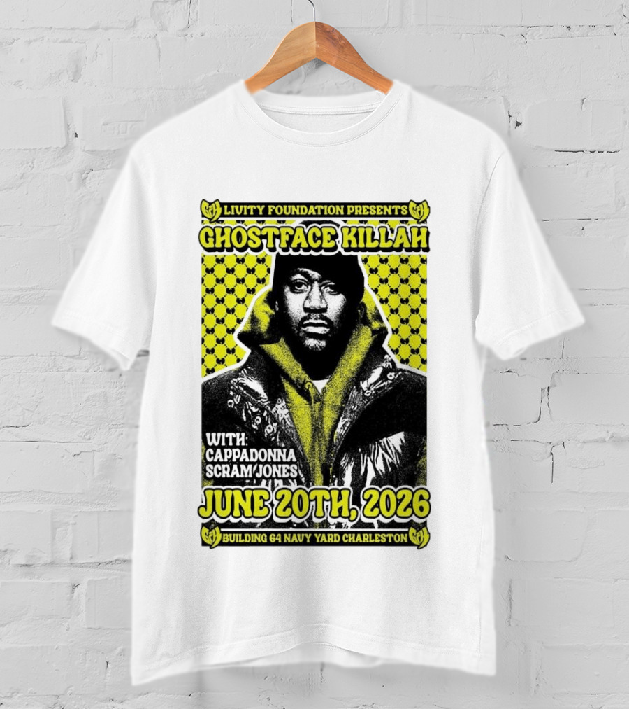 Livity Foundation Ghostface Killah Cappadonna Scram Jones June 20th 2026 Building 64 Navy Yard Charleston T-Shirt