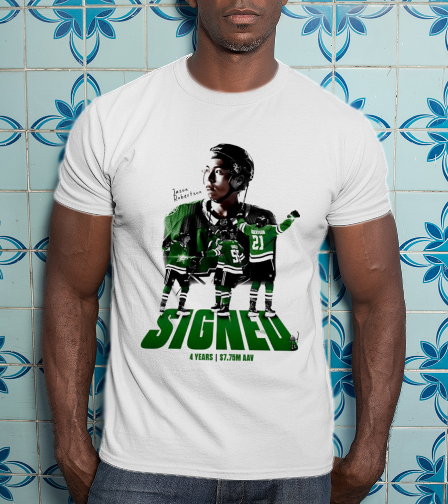 Jason Robertson Signed Dallas Stars 4 Years $7.75M AAV Contract T-Shirt