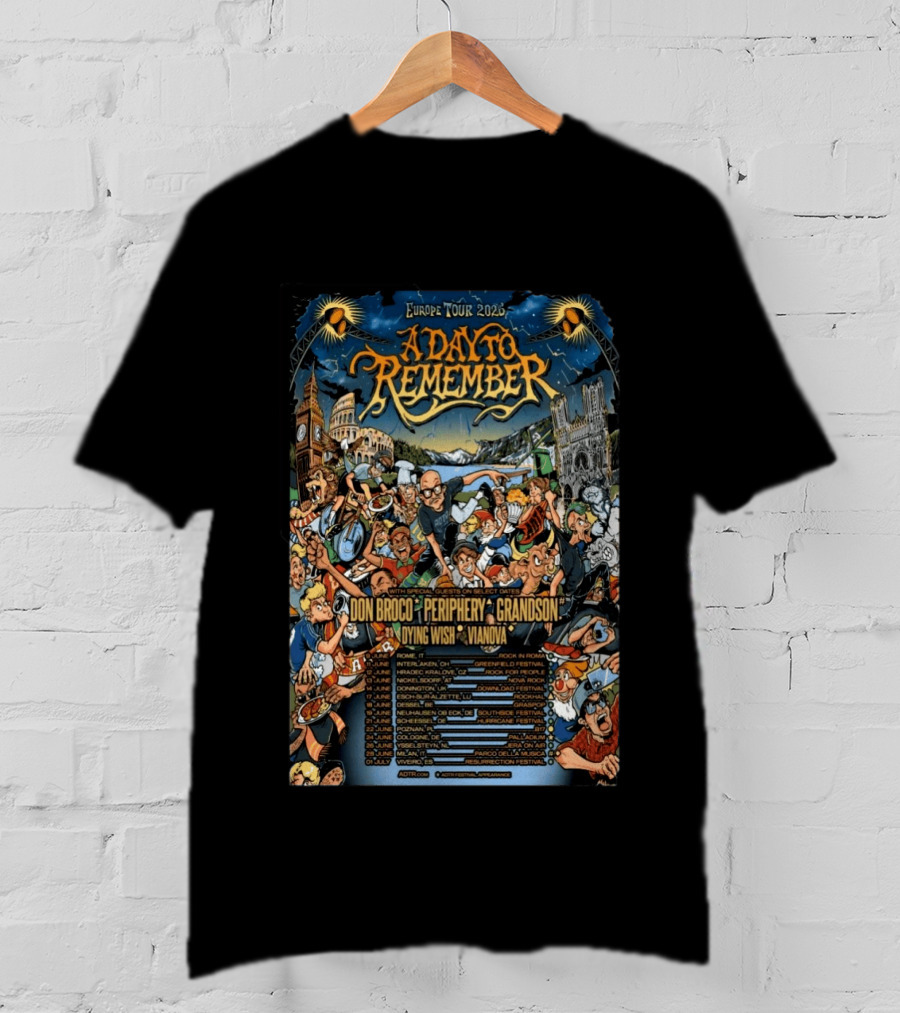 A Day To Remember Europe Tour 2026 Featuring Don Broco Periphery Grandson Dying Wish Vianova T-Shirt