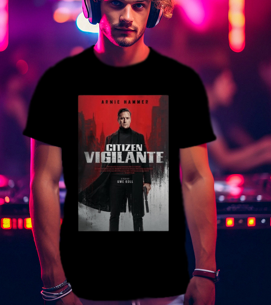 Armie Hammer Citizen Vigilante Film By Uwe Boll T-Shirt