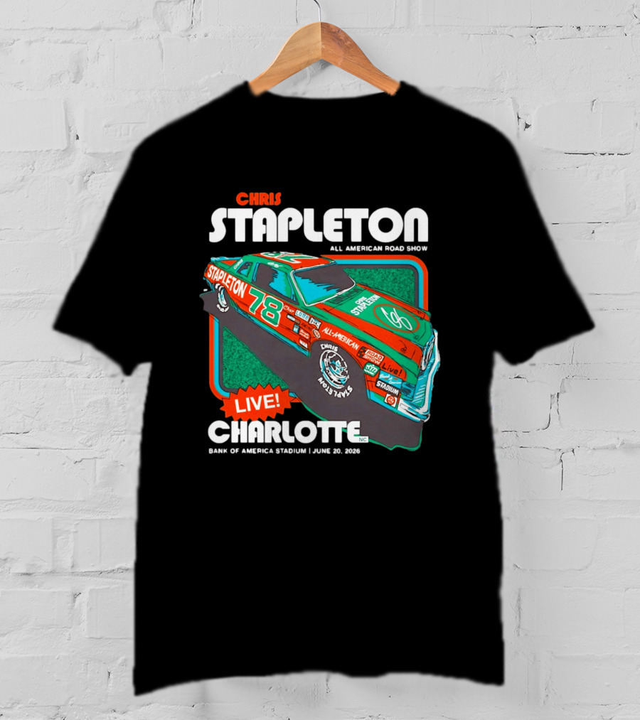 Chris Stapleton All American Road Show Live Charlotte Bank Of America Stadium June 20 2026 T-Shirt